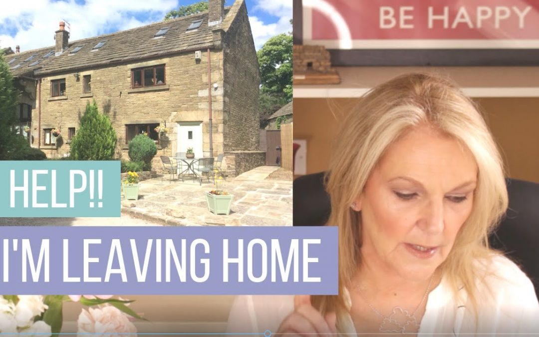 Moving house: I’m leaving home.