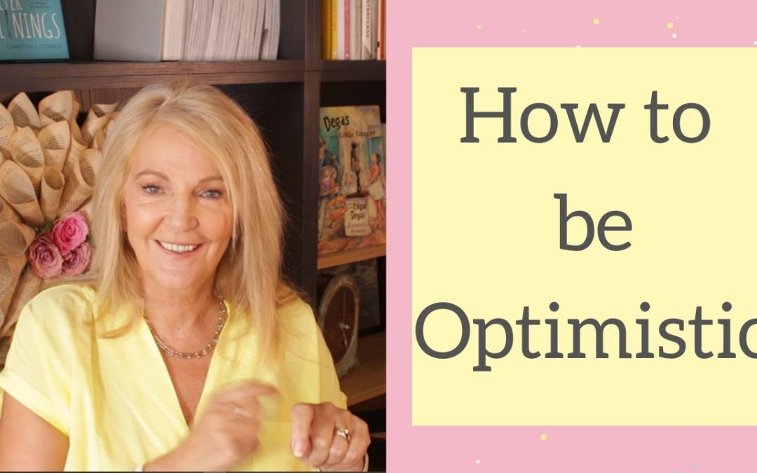 Be an optimist (time for optimism)