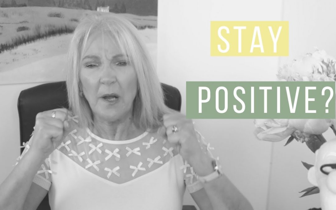 Staying positive I Staying positive in difficult times